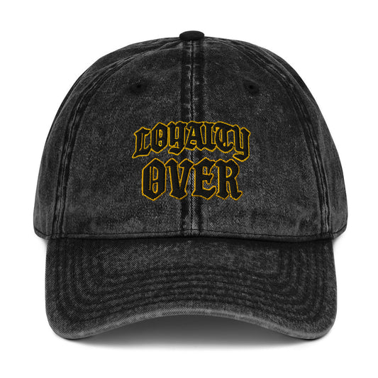 Loyalty Over Vintage Dad Cap - Black / One size