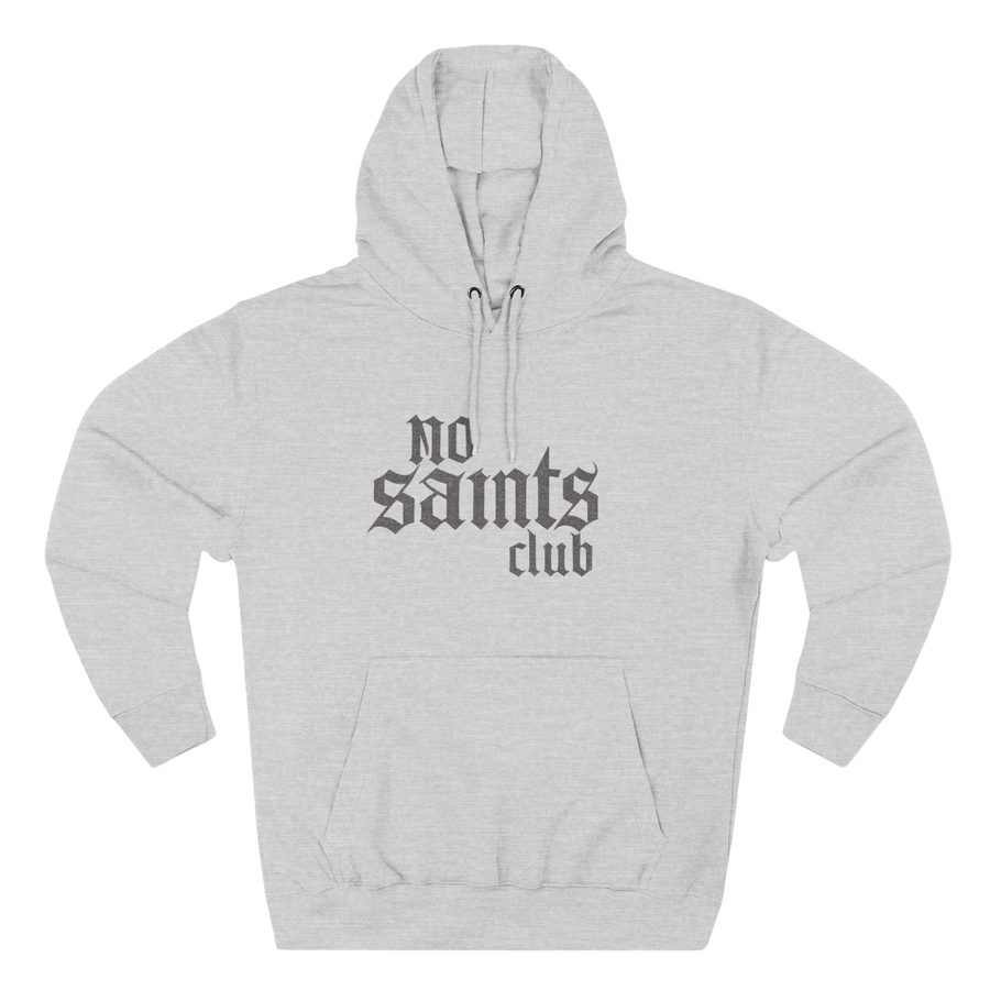 No Saints Club Fleece Hoodie - Heather Gray